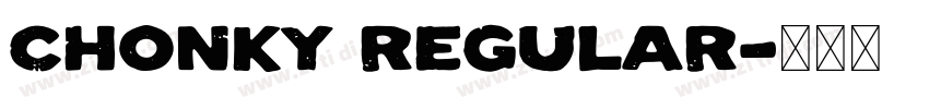 Chonky Regular字体转换